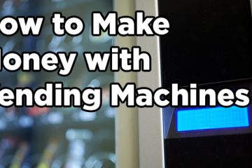 How to Make Money with Vending Machines
